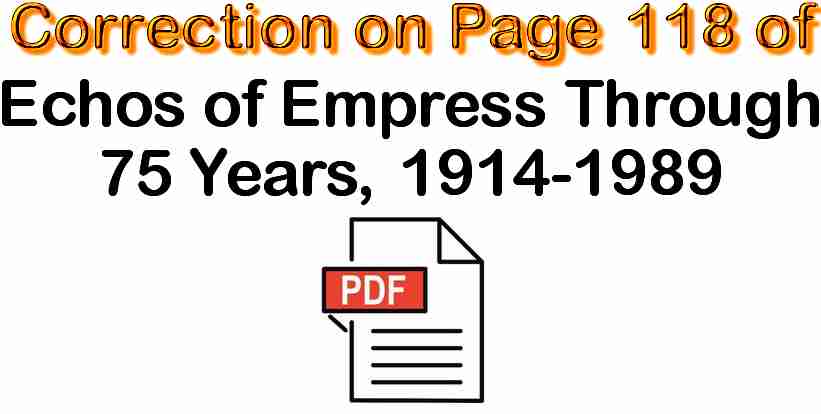 Correction Page 118 of Echos of Empress Through 75 Years, 1914-1989.pdf
